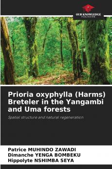 Prioria oxyphylla (Harms) Breteler in the Yangambi and Uma forests