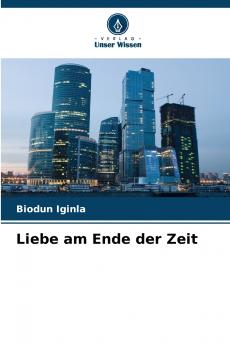 Liebe am Ende der Zeit