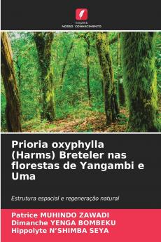 Prioria oxyphylla (Harms) Breteler nas florestas de Yangambi e Uma