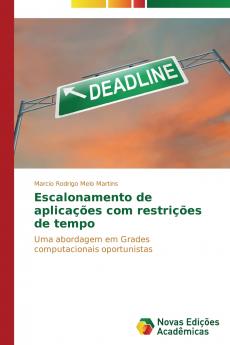 Escalonamento de aplicações com restrições de tempo