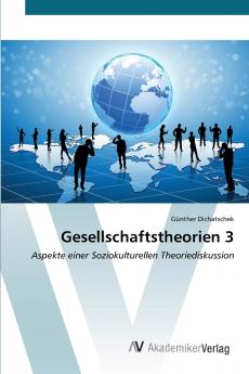 Gesellschaftstheorien 3