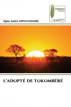 L'ADOPTÉ DE TOKOMBÉRÉ