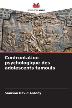Confrontation psychologique des adolescents tamouls