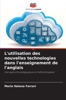L'utilisation des nouvelles technologies dans l'enseignement de l'anglais