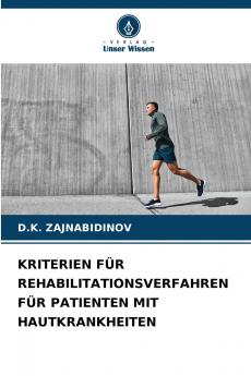 KRITERIEN FÜR REHABILITATIONSVERFAHREN FÜR PATIENTEN MIT HAUTKRANKHEITEN