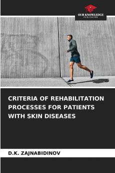 CRITERIA OF REHABILITATION PROCESSES FOR PATIENTS WITH SKIN DISEASES