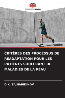 CRITÈRES DES PROCESSUS DE RÉADAPTATION POUR LES PATIENTS SOUFFRANT DE MALADIES DE LA PEAU