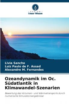 Ozeandynamik im Oc. Südatlantik in Klimawandel-Szenarien