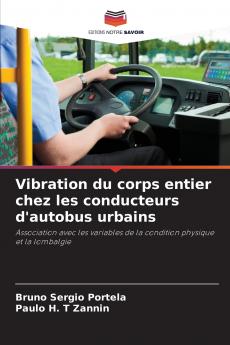 Vibration du corps entier chez les conducteurs d'autobus urbains