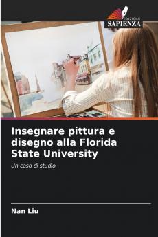 Insegnare pittura e disegno alla Florida State University