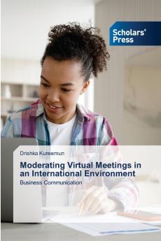 Moderating Virtual Meetings in an International Environment