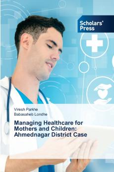 Managing Healthcare for Mothers and Children