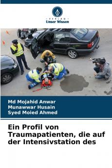 Ein Profil von Traumapatienten die auf der Intensivstation des