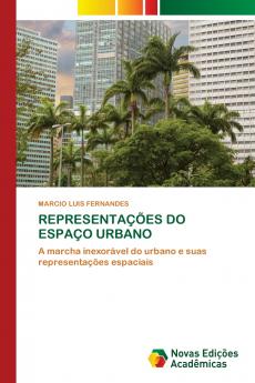 REPRESENTAÇÕES DO ESPAÇO URBANO