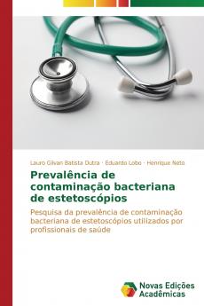 Prevalência de contaminação bacteriana de estetoscópios