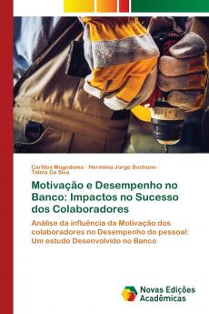 Motivação e Desempenho no Banco
