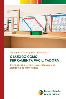 O LÚDICO COMO FERRAMENTA FACILITADORA