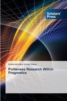 Politeness Research Within Pragmatics