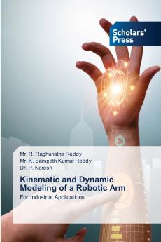 Kinematic and Dynamic Modeling of a Robotic Arm