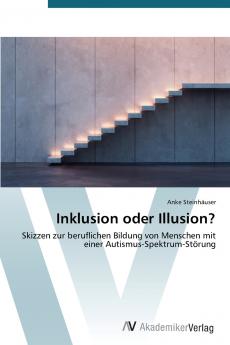 Inklusion oder Illusion?