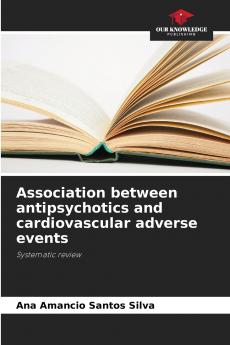 Association between antipsychotics and cardiovascular adverse events