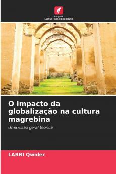 O impacto da globalização na cultura magrebina