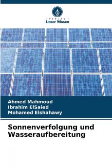 Sonnenverfolgung und Wasseraufbereitung