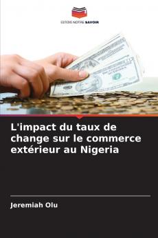 L'impact du taux de change sur le commerce extérieur au Nigeria