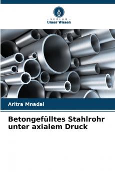 Betongefülltes Stahlrohr unter axialem Druck