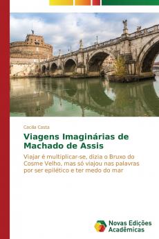 Viagens Imaginárias de Machado de Assis