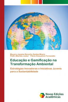 Educação e Gamificação na Transformação Ambiental