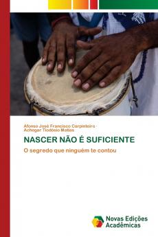 NASCER NÃO É SUFICIENTE