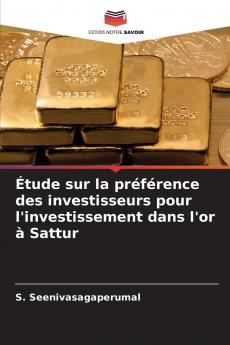 Étude sur la préférence des investisseurs pour l'investissement dans l'or à Sattur