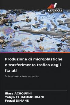 Produzione di microplastiche e trasferimento trofico degli ftalati