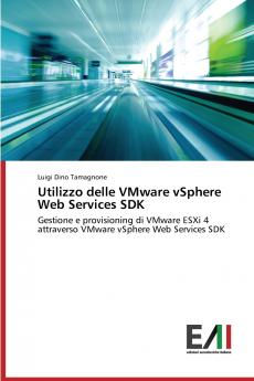 Utilizzo delle VMware vSphere Web Services SDK