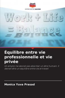 Équilibre entre vie professionnelle et vie privée