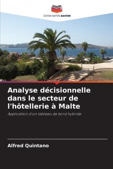Analyse décisionnelle dans le secteur de l'hôtellerie à Malte