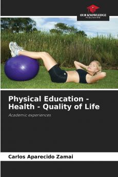 Physical Education - Health - Quality of Life