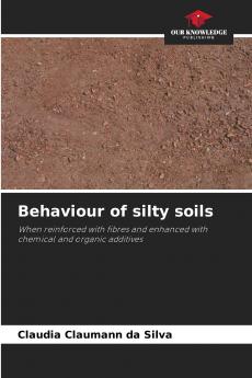 Behaviour of silty soils