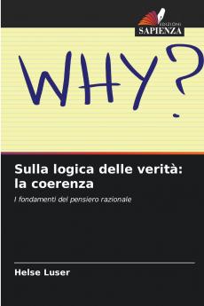 Sulla logica delle verità