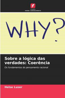 Sobre a lógica das verdades