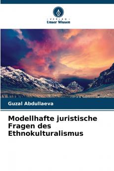 Modellhafte juristische Fragen des Ethnokulturalismus