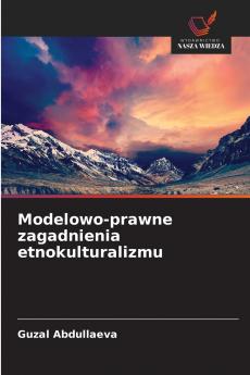 Modelowo-prawne zagadnienia etnokulturalizmu