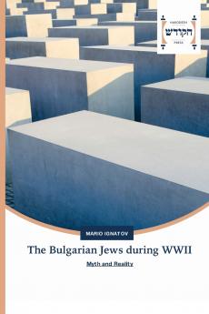 The Bulgarian Jews during WWII