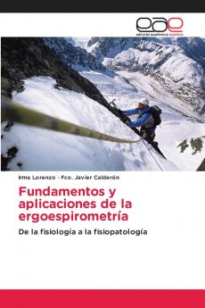 Fundamentos y aplicaciones de la ergoespirometría