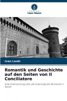 Romantik und Geschichte auf den Seiten von Il Conciliatore