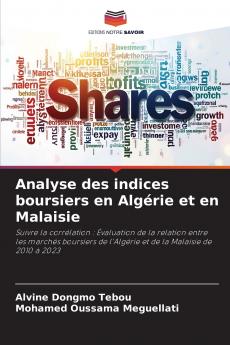 Analyse des indices boursiers en Algérie et en Malaisie