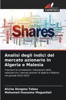 Analisi degli indici del mercato azionario in Algeria e Malesia
