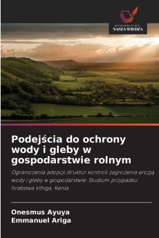 Podejścia do ochrony wody i gleby w gospodarstwie rolnym