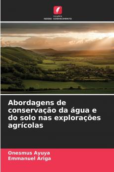 Abordagens de conservação da água e do solo nas explorações agrícolas